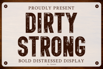 Dirty Strong Font – Bold Display Typeface for Impactful Designs